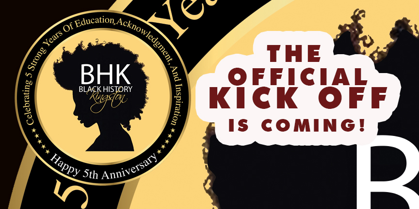 5th Anniversary Black History Month Kingston Kick-Off Event