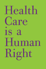 Health Care is a Human Right